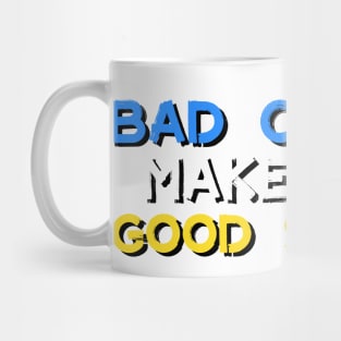 Bad Choices Make Good Stories Mug